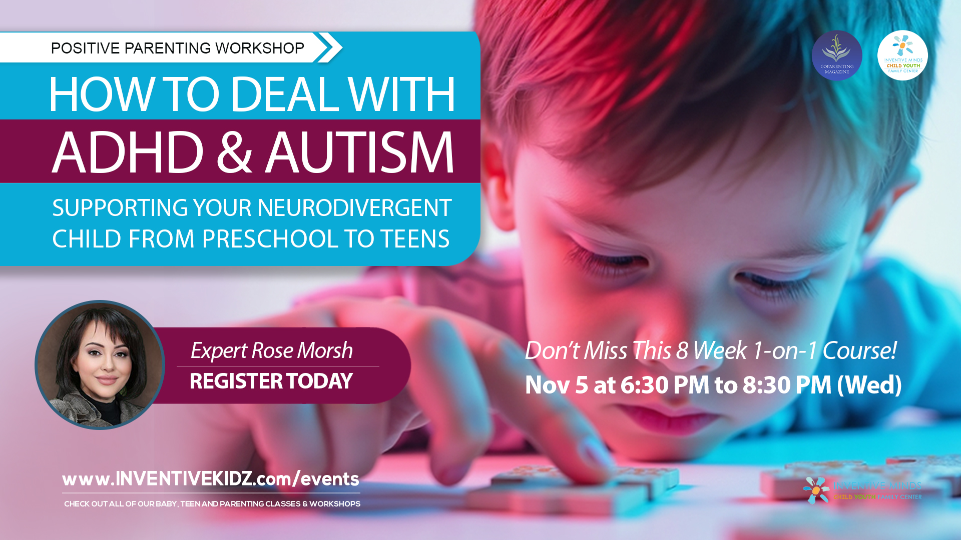 How to Deal with ADHD and Autism - Supporting Your Neurodivergent Child From Preschool to Teens (Nov 5) 